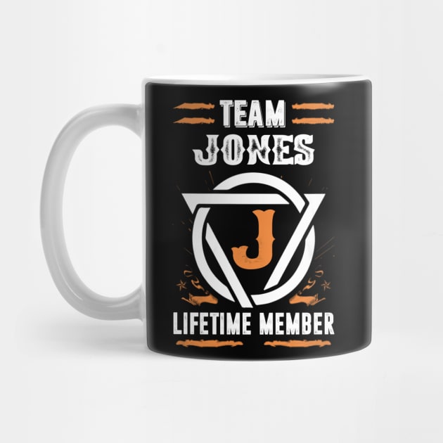 Team Jones Lifetime Member Gift T-shirt Surname Last Name by darius2019